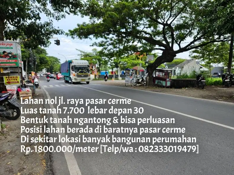 Termurah lahan nol jl raya pasar cerme 1,9 jt/m