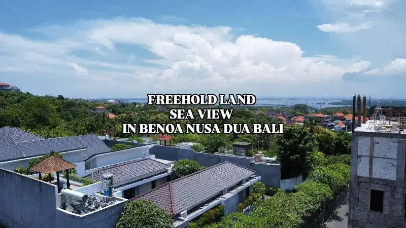 Tanah Sea View 4 Menit dari Tol Nusa Dua Benoa Badung  Bali