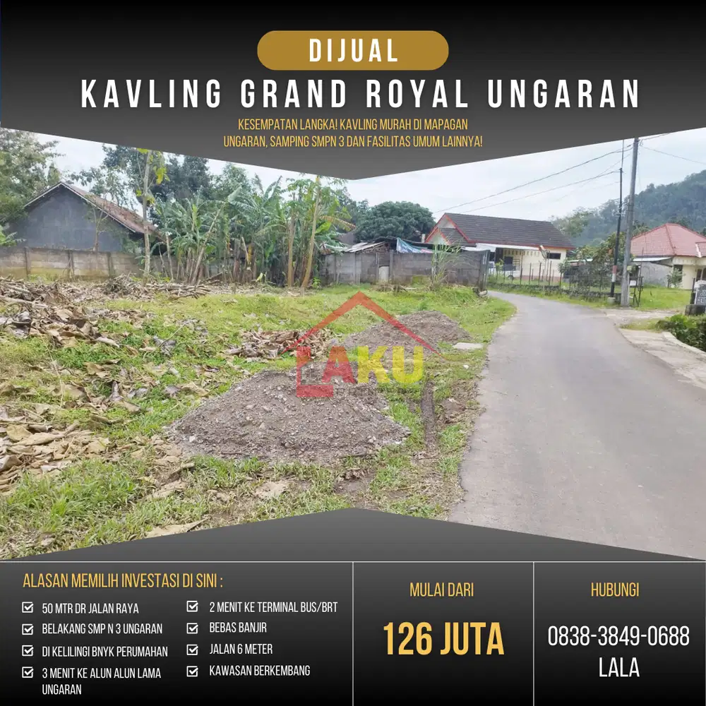 Beli Sekarang! Investasi Menguntungkan Kav Murah Grand Royal Ungaran