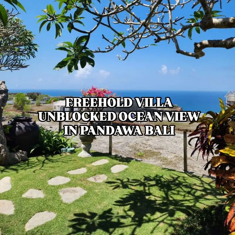 Villa Unblocked Ocean View di Pandawa Ungasan Badung Bali