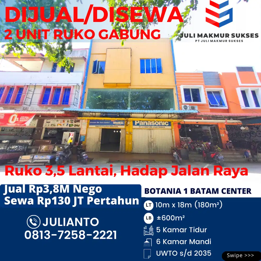 Dijual CEPAT 2 Unit Ruko 3,5 Lantai Gabung Hadap Jln Raya di Botania 1
