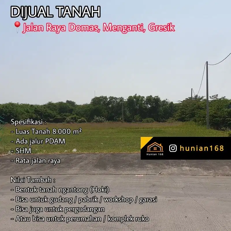 Tanah Rumah Perumahan Gudang Industri Jalan Raya Domas Menganti Gresik