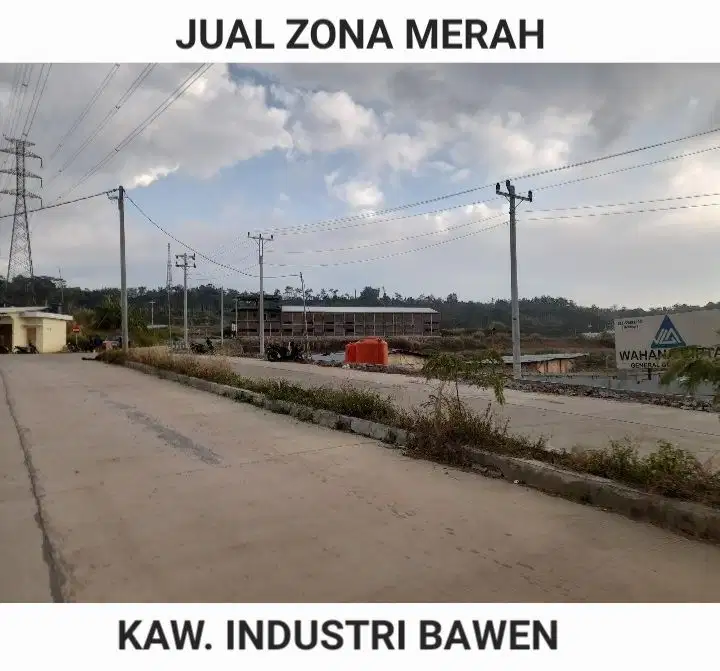 DIJUAL ZONA MERAH/ KAWASAN INDUSTRI BAWEN