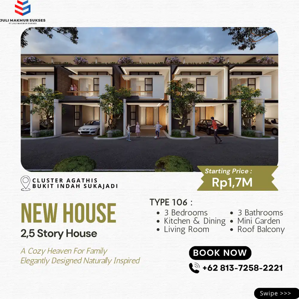 Rumah Baru 2,5 Lantai di Cluster Agathis Bukit Indah Sukajadi