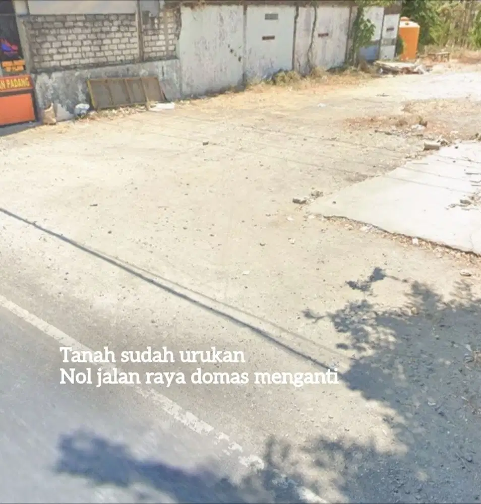 Lahan nol jalan raya domas menganti