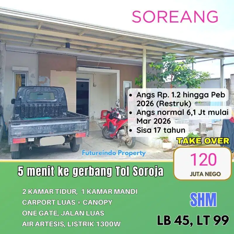 Pasti ACC No Ribet Take Over kredit Rumah Hook 5 menit dari Tol SOROJA