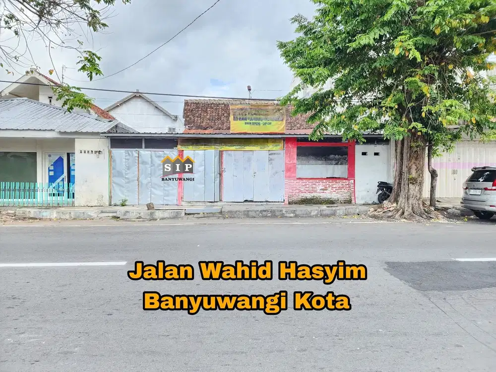 Dijual Cepat Tanah dan Bangunan di Jalan Wahid Hasyim Banyuwangi kota
