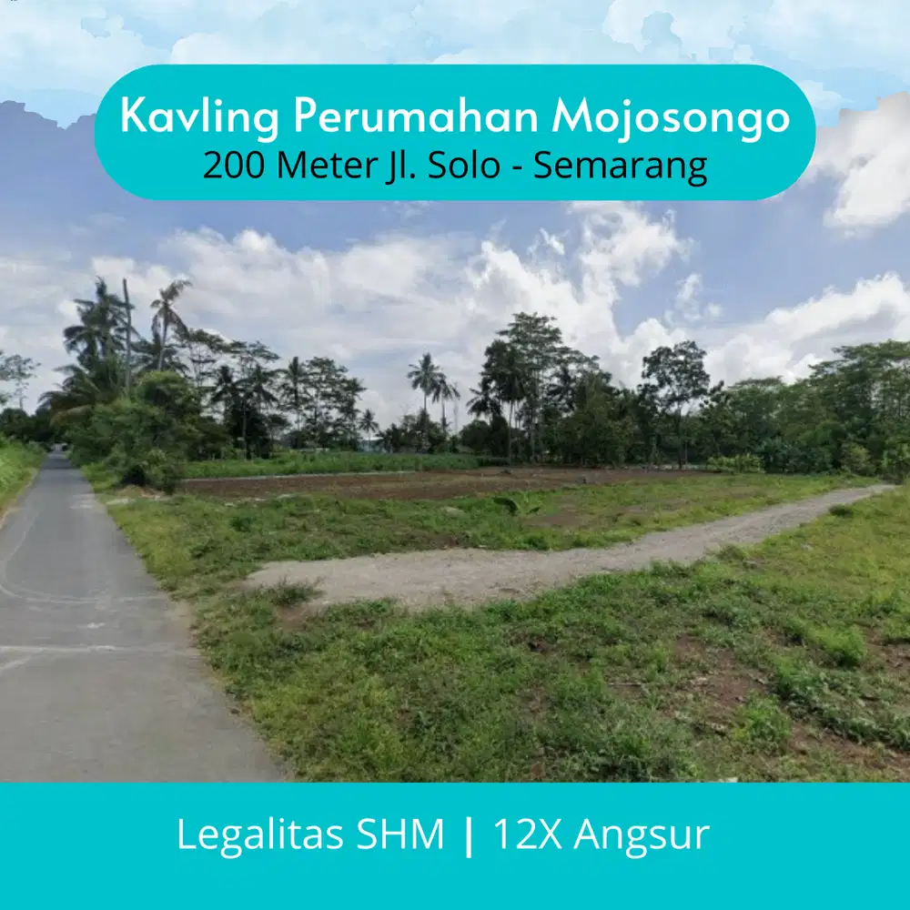 Dijual Tanah Kavling Siap Bangun di Mojosongo, Dekat Exit Tol Boyolali