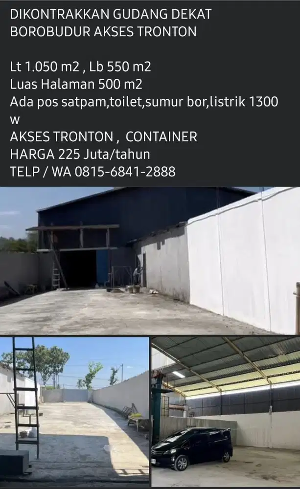 DIKONTRAKKAN GUDANG DEKAT BOROBUDUR AKSES TRONTON