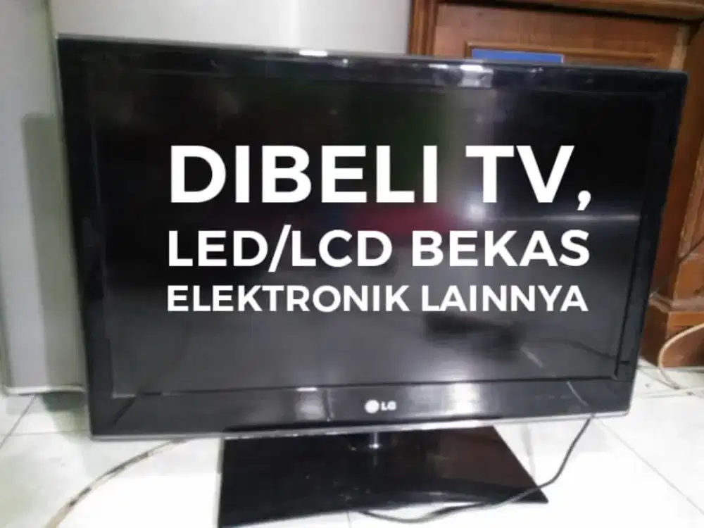 Dibeli tinggi TV Led bekas anda