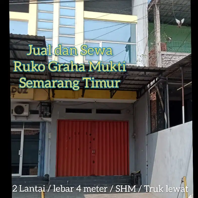Jual Sewa Ruko Graha Mukti 2 Lantai Truk lewat Semarang Timur