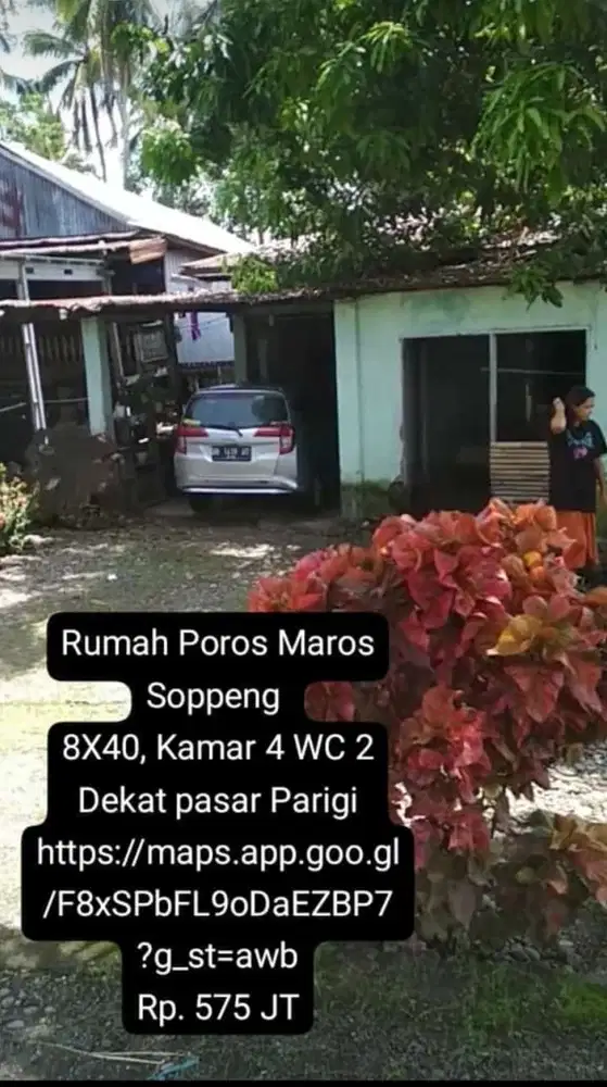 Rumah Poros Maros Soppeng  8X40, 1 Lti Kamar 4 WC 2 Dkt pasar Parigi