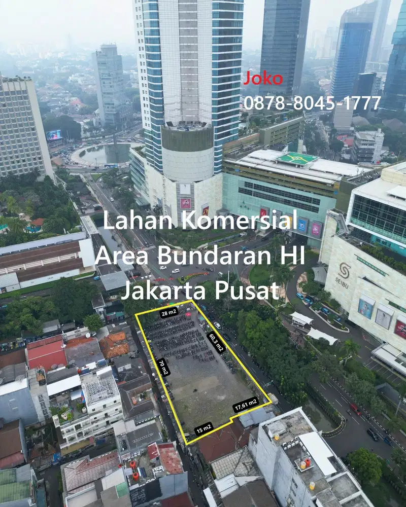 Lahan Premium Komersial Area Jl. Thamrin, Bundaran HI, Jakarta Pusat