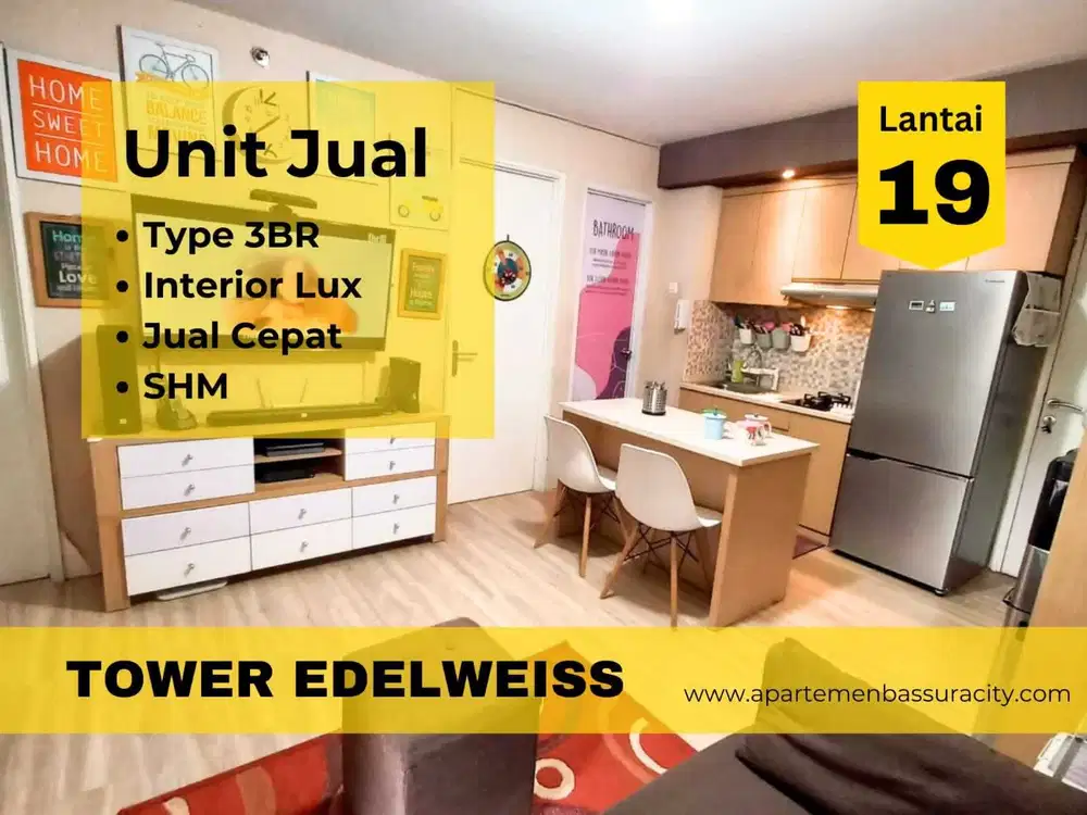 Jual Cepat 3BR furnished lux apartment Bassura City tower Edelweiss