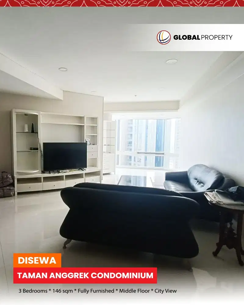 Disewa Fully Furnished, 3 KT, Lantai Tengah, Taman Anggrek Condominium