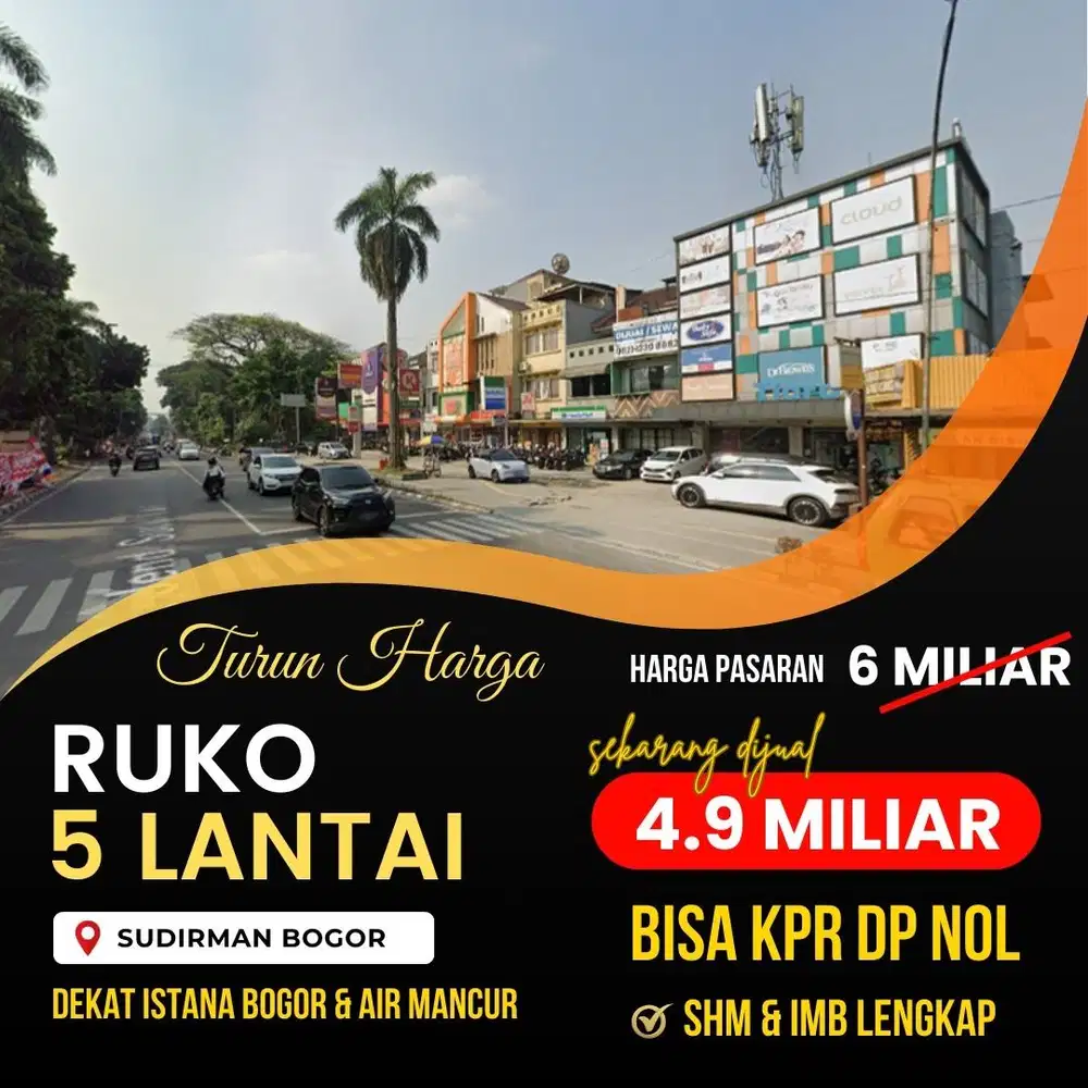 Jual Cepat Ruko 5 Lantai Turun Harga Lokasi Strategis dekat Istana Bogor