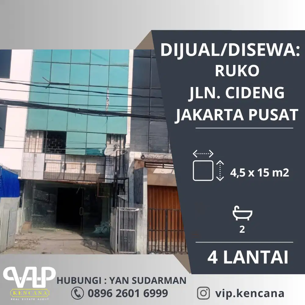 DIJUAL/DISEWAKAN: Ruko 4 Lantai di Jln. Cideng, Jakarta Pusat