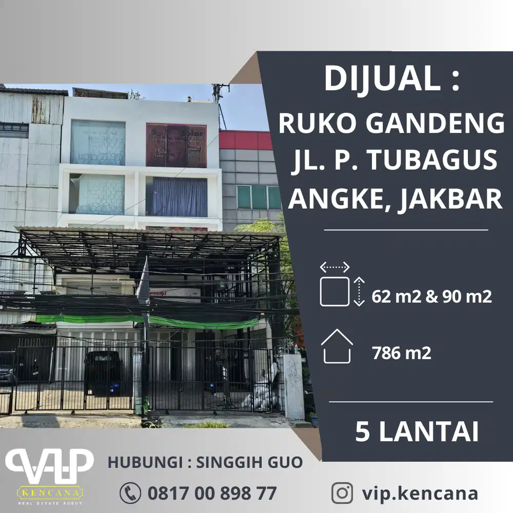 DIJUAL : 2 Ruko Gandeng Jl. P Tubagus Angke, Jakbar 11460.