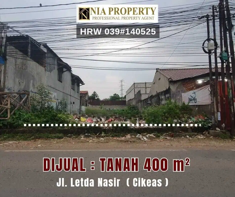 Dijual Tanah Kosong Lokasi Strategis di Jalan Letda Nasir Cikeas