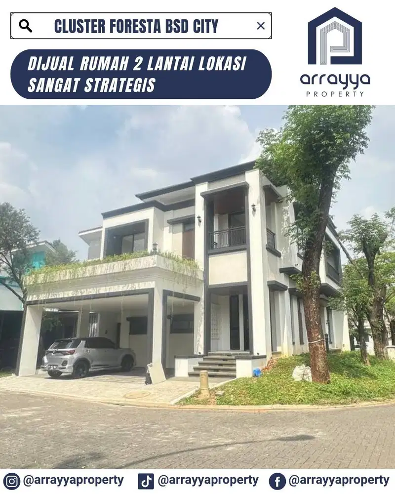 RUMAH MEWAH 2 LANTAI CLUSTER FORESTA BSD 'RNB22