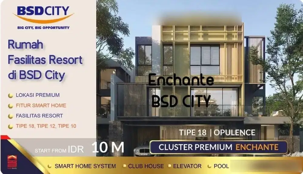 Enchante Residence bsd city tipe 18x31 mulai 10man tipe opulance +lift