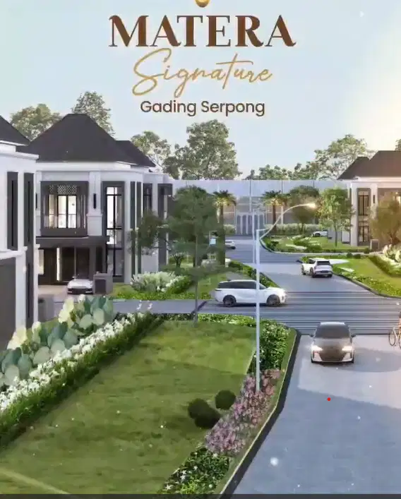 Matera Signature Gading Serpong - Private & Luxurious Home