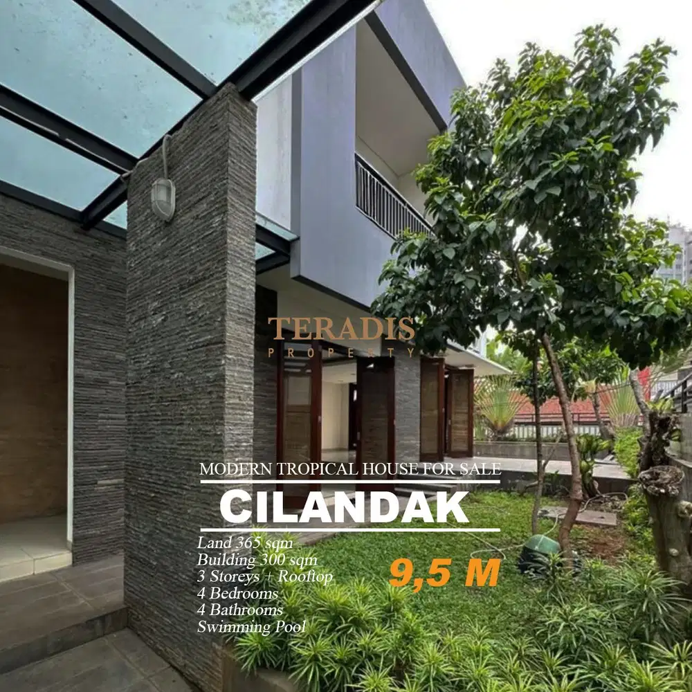 DIJUAL MODERN TROPICAL HOUSE KAWASAN CILANDAK