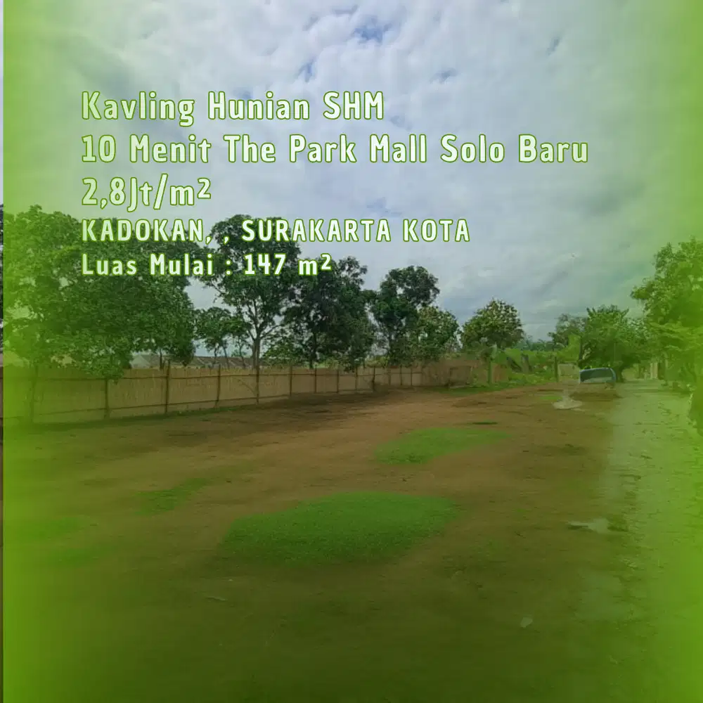 Kavling Hunian SHM Kadokan Grogol Sukoharjo, 10 Menit The Park Mal