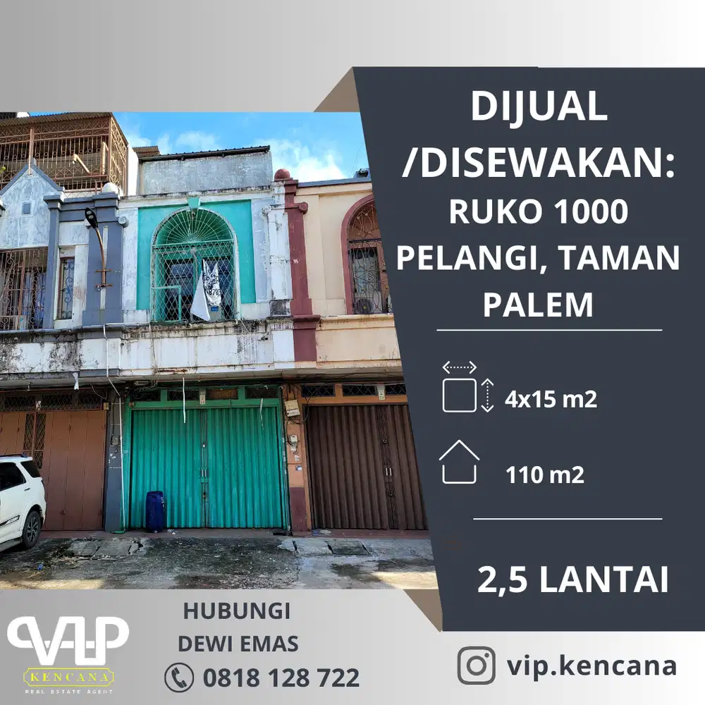 DIJUAL/DISEWA: Ruko 1000 Pelangi, Taman Palem, Jakarta Barat