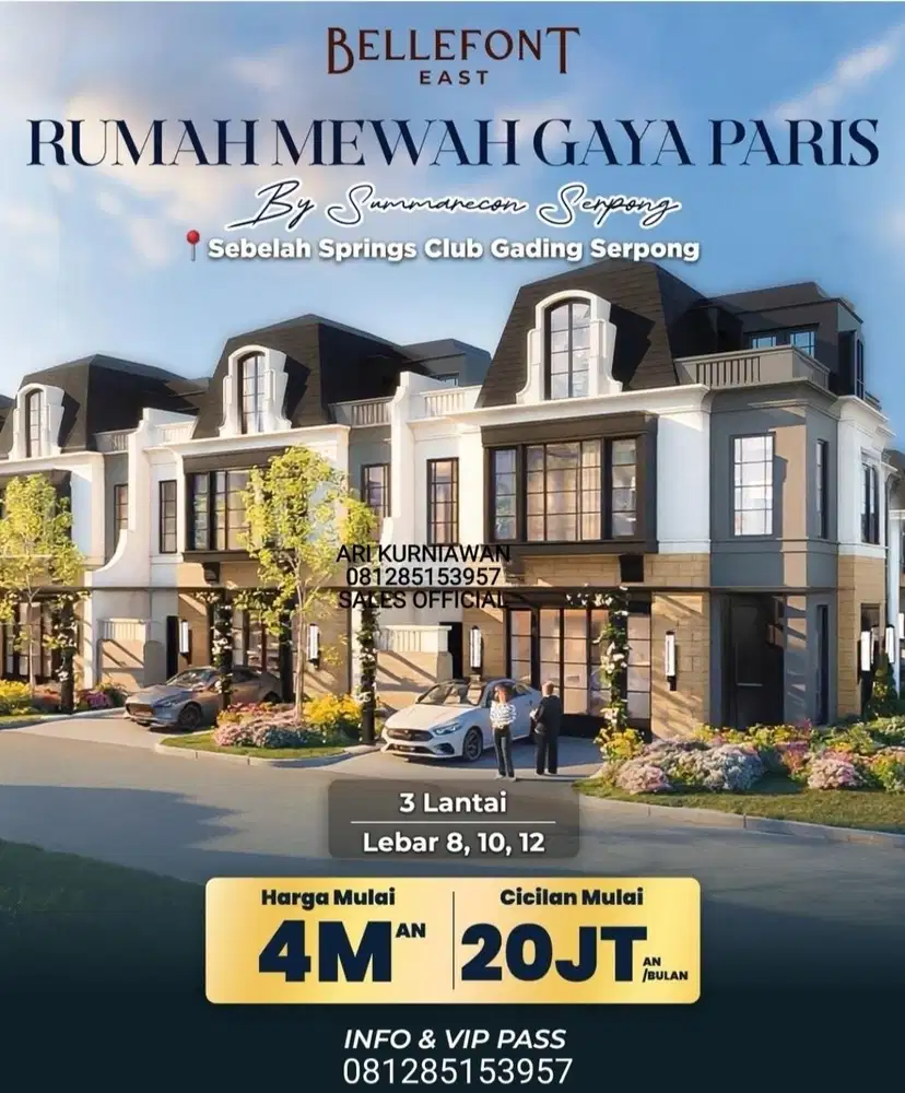 10 MENIT SOLD OUT! NOW TAHAP 3 BELLEFONT EAST SUMMARECON SERPONG