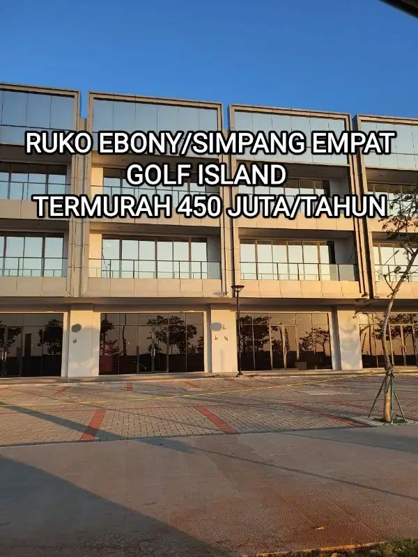 DISEWAKAN RUKO EBONY GOLF ISLAND SIMPANG EMPAT LOKASI SANGAT BAGUS