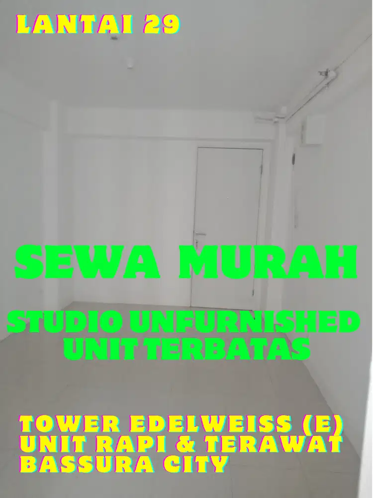 SEWA MURAH STUDIO UNFURNISHED TOWER E APARTEMEN BASSURA CITY