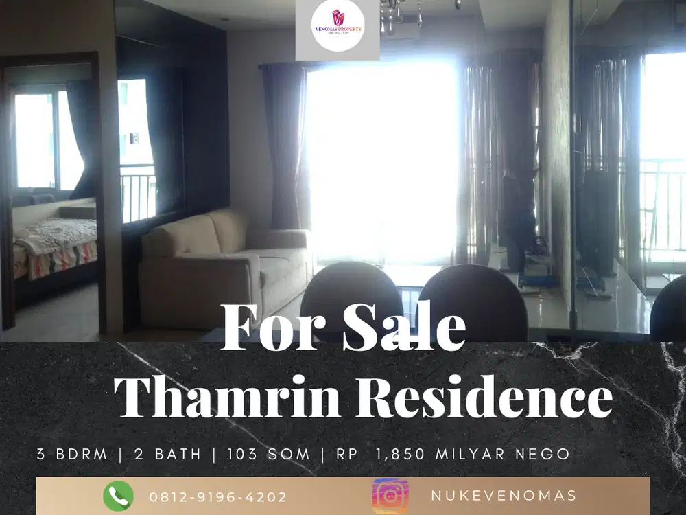 Dijual Apartement Thamrin Residence 3 BR Furnished Bagus High Floor