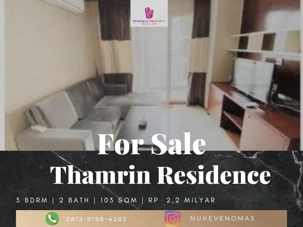 Dijual Apartement Thamrin Residence 3 Bedroom Furnished Lantai Rendah
