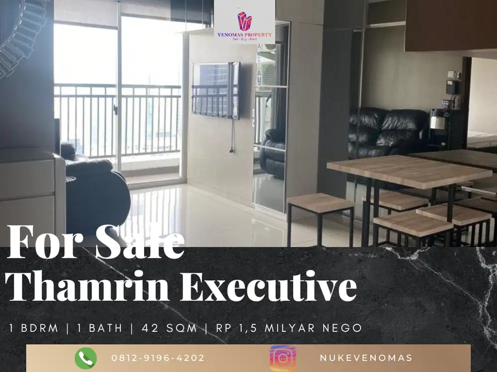 Dijual Apartement Thamrin Executive 1 Bedroom Furnished View Timur