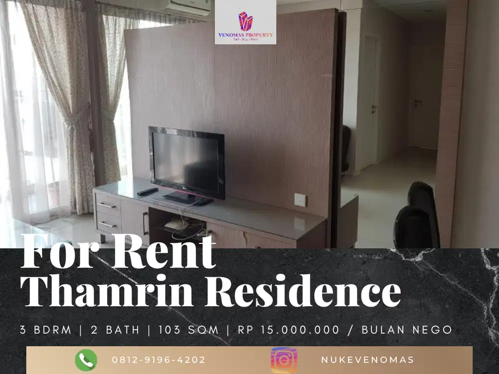 Disewakan Apartement Thamrin Residence 3BR Tower Chrysant High Floor