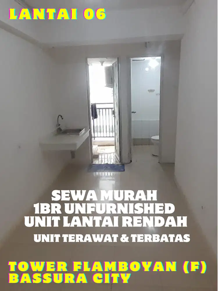 SEWA MURAH 1BR UNFURNISHED TOWER F LT.RENDAH APARTEMEN BASSURA CITY