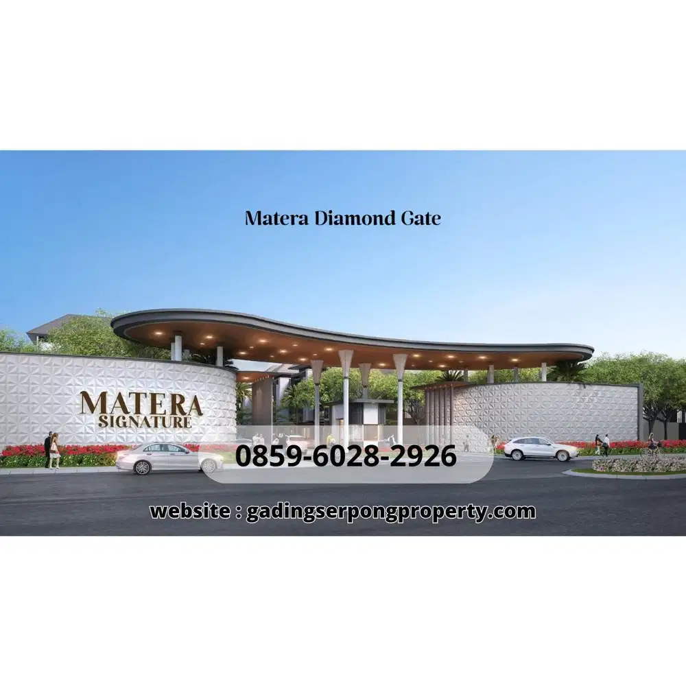 RUMAH PALING PREMIUM DI GADING SERPONG START 9MAN ! MATERA SIGNATURE