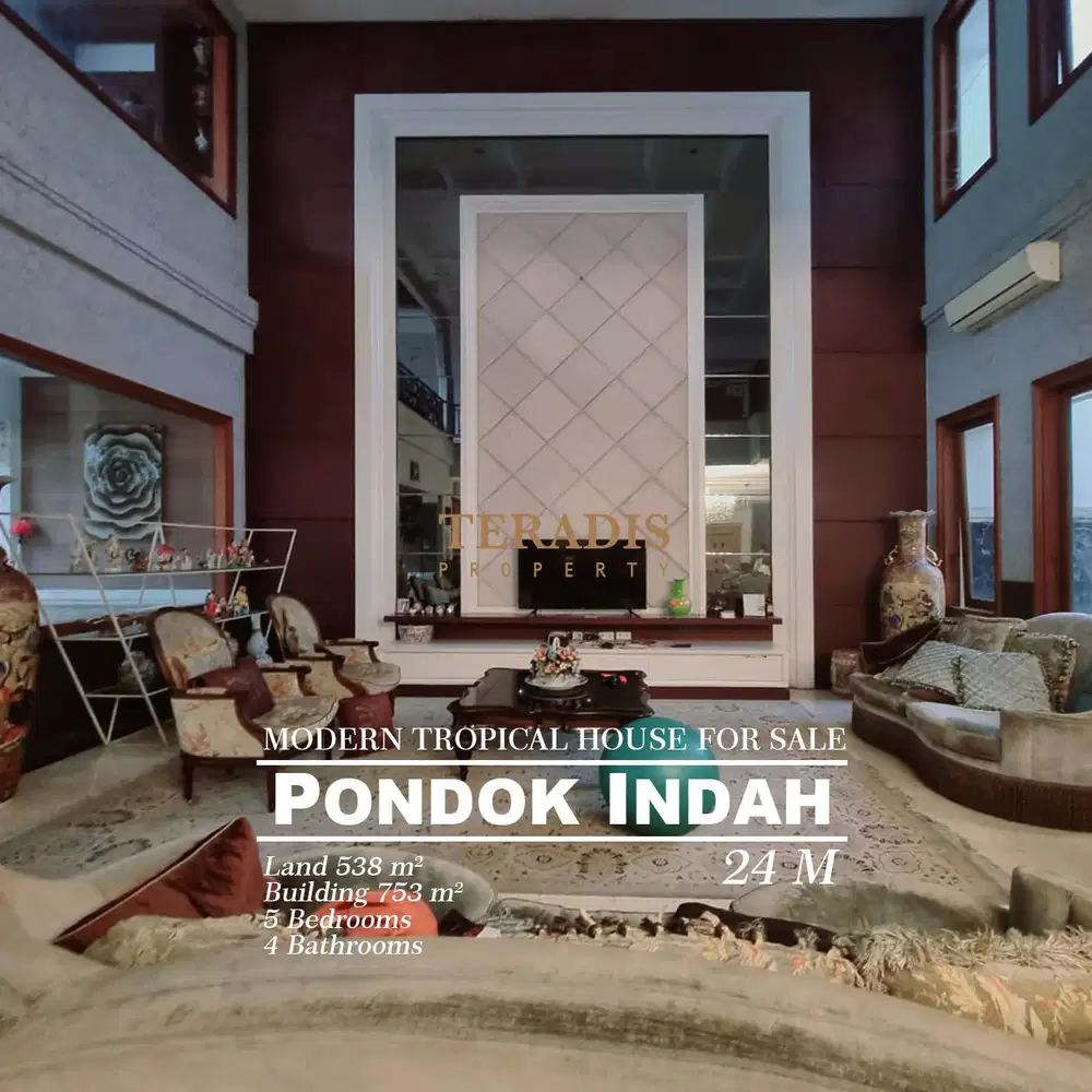JUAL CEPAT MODERN TROPICAL HOUSE PONDOK INDAH
