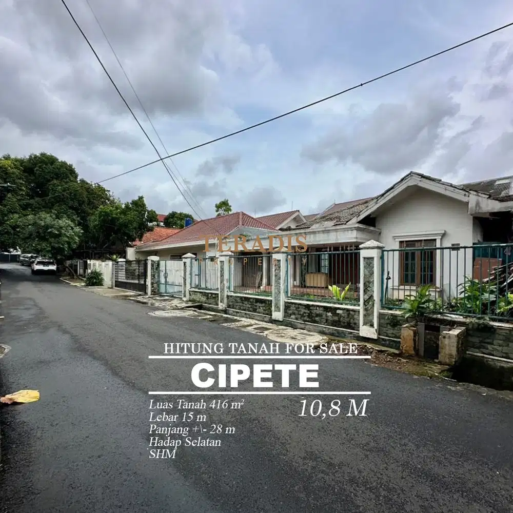 DIJUAL RUMAH TUA DI KAWASAN CIPETE HITUNG TANAH
