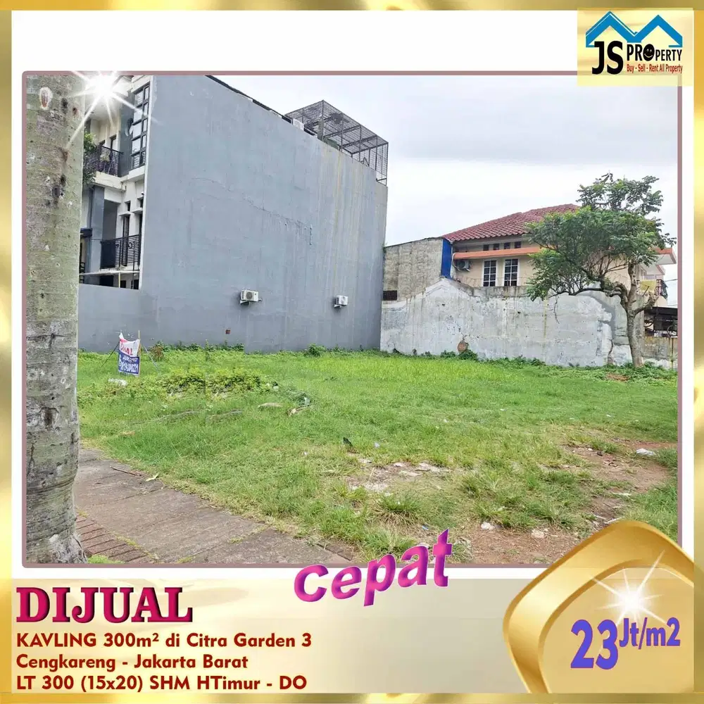 DIJUAL KAVLING MURAH 300 METER DI CITRA GARDEN CITY JAKARTA BARAT