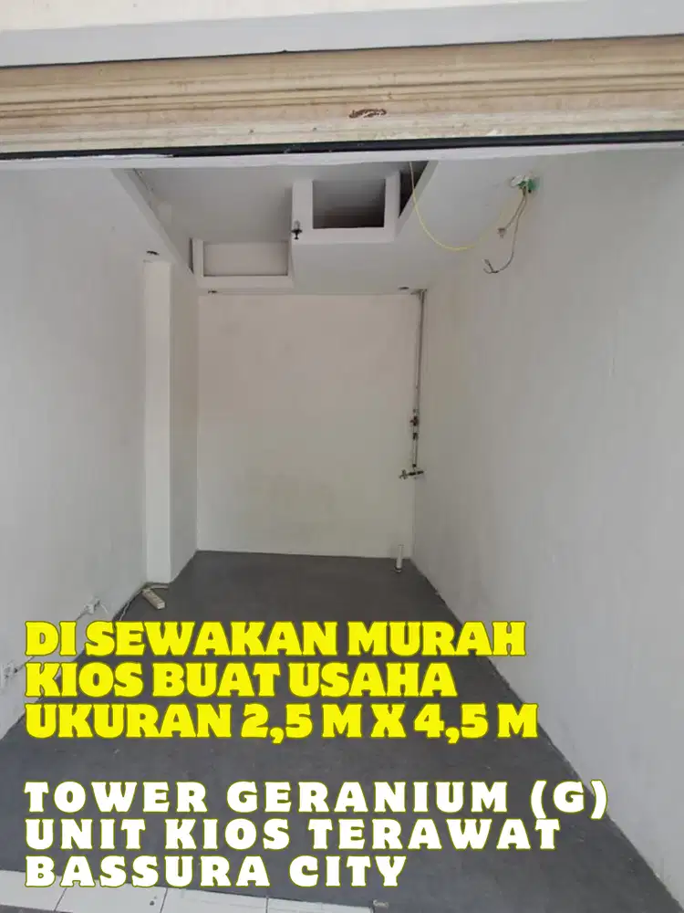 SEWA MURAH KIOS USAHA/NIAGA TOWER GERANIUM (G) APARTEMEN BASSURA CITY