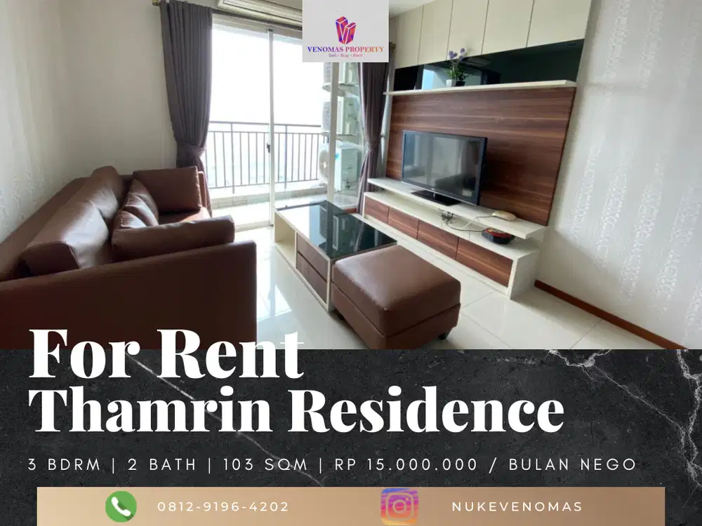 For Rent Apartement Thamrin Residence 3 Bedroom Furnished High Floor