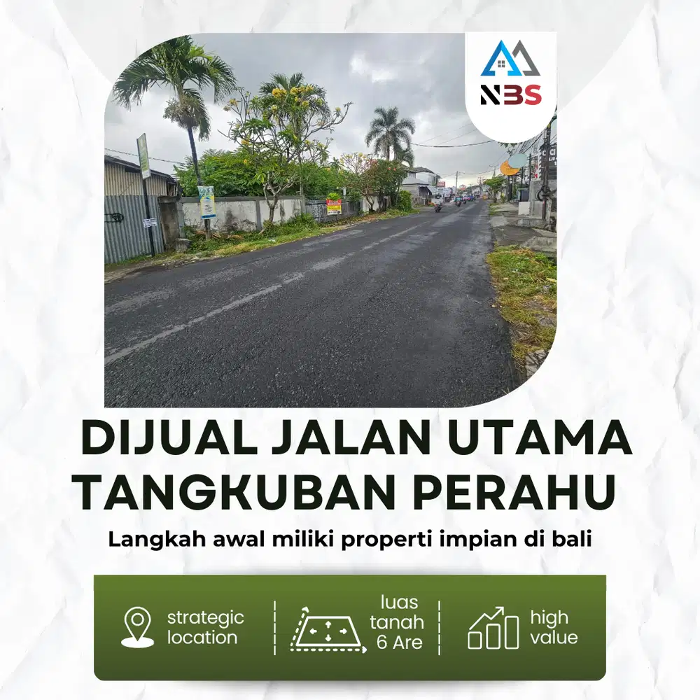 FREEHOLD TANAH DIJUAL JALAN UTAMA TANGKUBAN PERAHU
