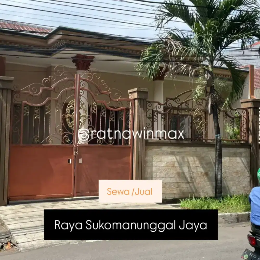 Disewakan/ Dijual Raya Sukomanunggal Jaya 
Bisa untuk commercial