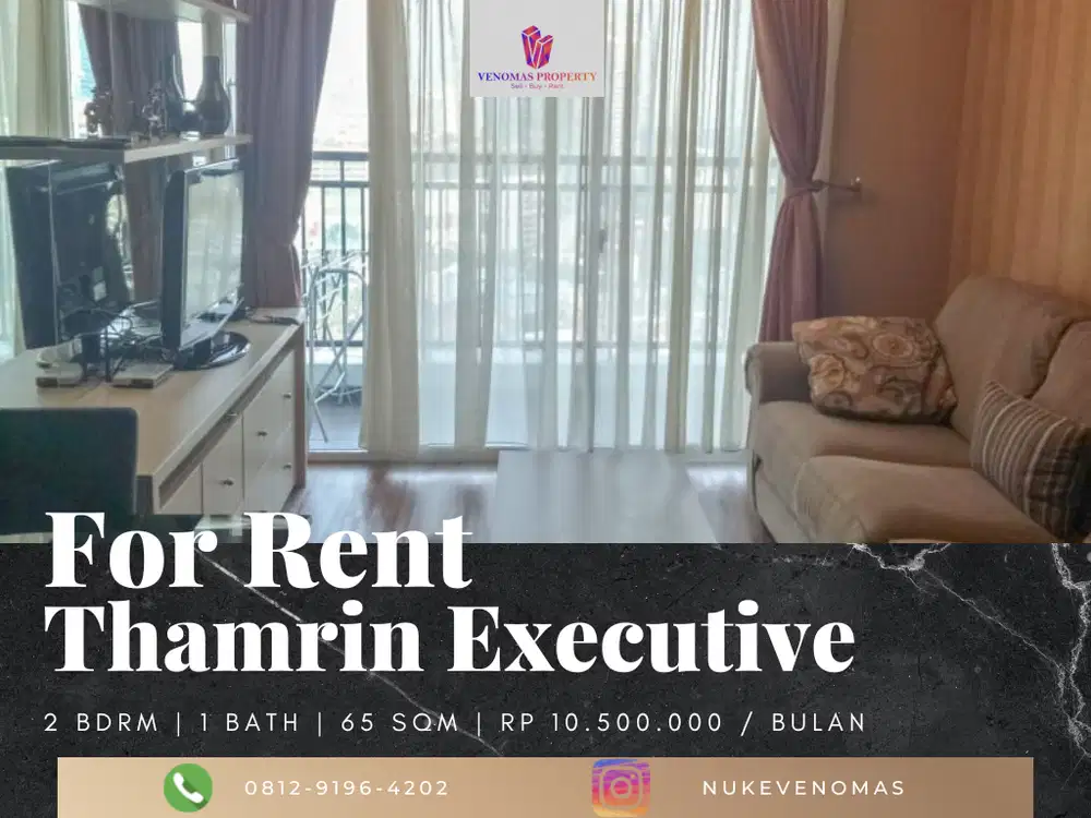 Disewakan Apartement Thamrin Executive 2 Bedrooms Full Furnished