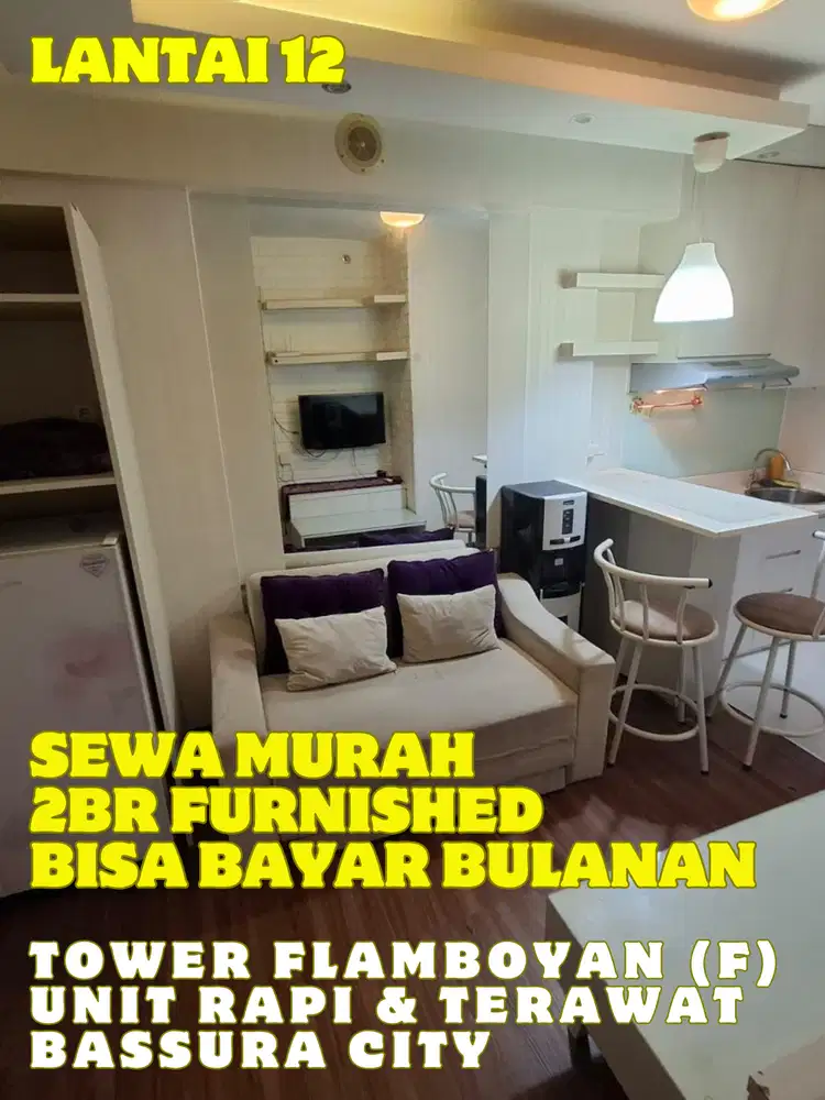 SEWA BISA BAYAR BULANAN 2BR FURNISHED TOWER F APARTEMEN BASSURA CITY