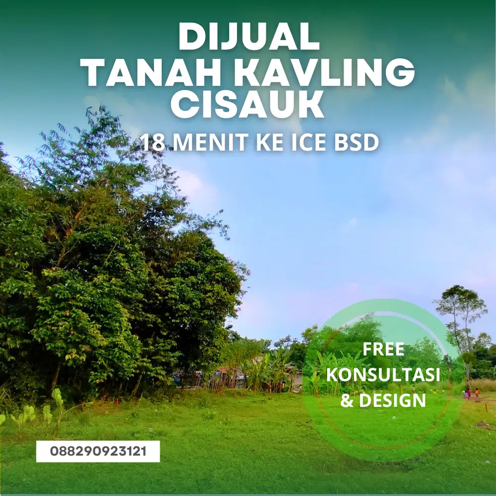 Jual Tanah Kavling Cisauk Kab Tangerang, 18 Menit Ke ICE BSD