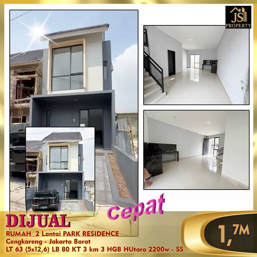 DIJUAL Bangunan Baru RUMAH  2 Lantai PARK RESIDENCE  Cengkareng - SS