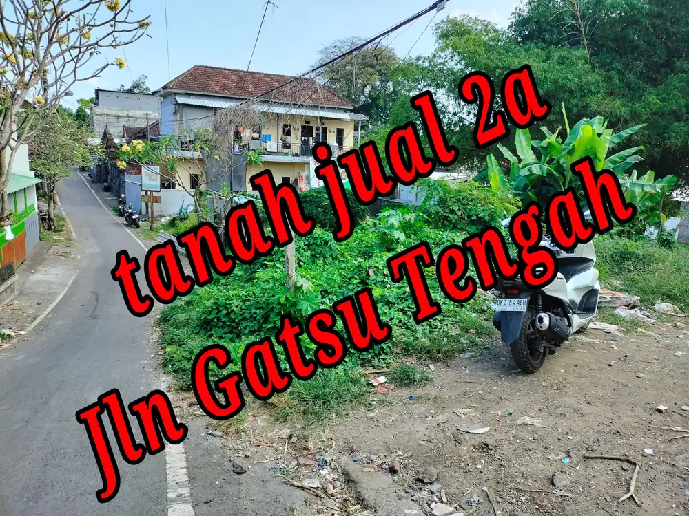 Dijual Tanah 2a DI JLN GATSU VI DENPASAR BALI